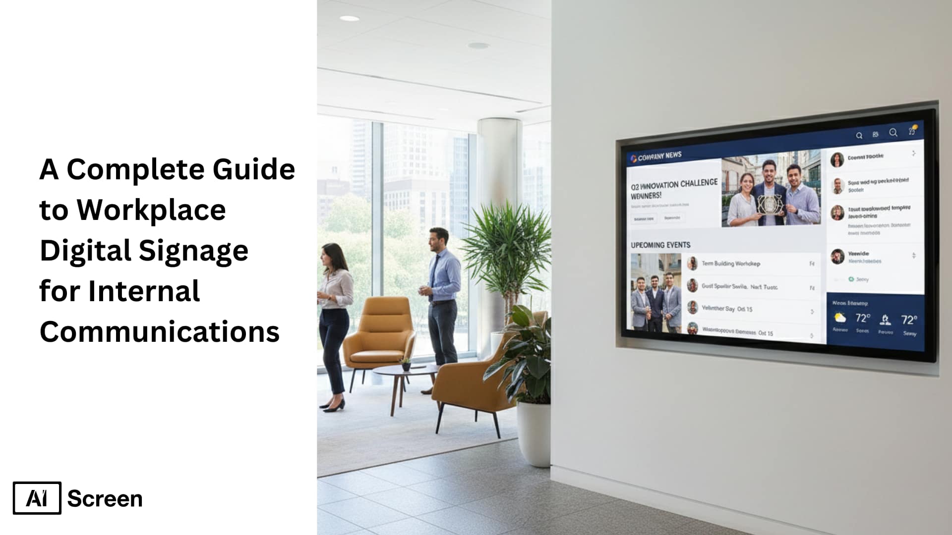 A Complete Guide to Workplace Digital Signage for Internal Communications